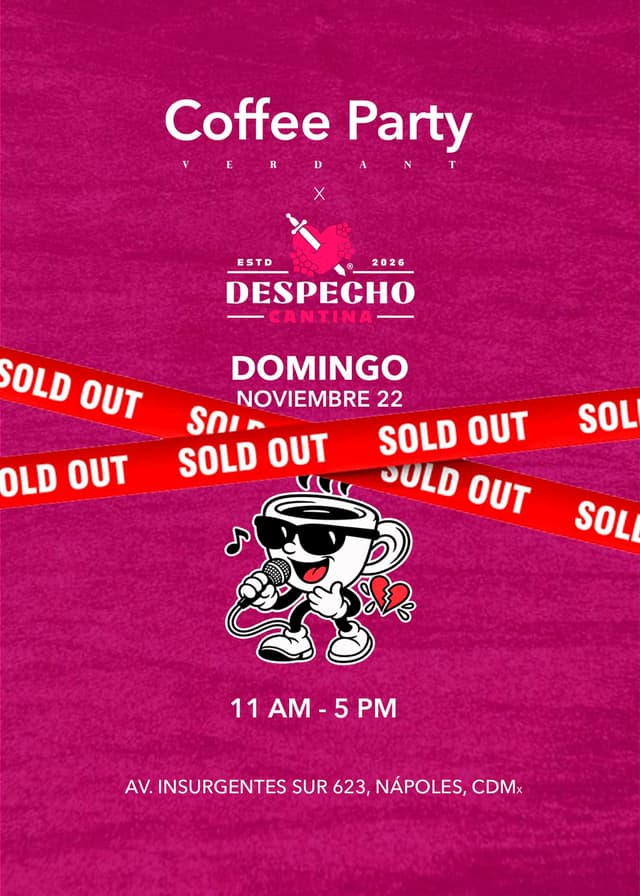 AGOTADOS: Despecho x Coffee Party