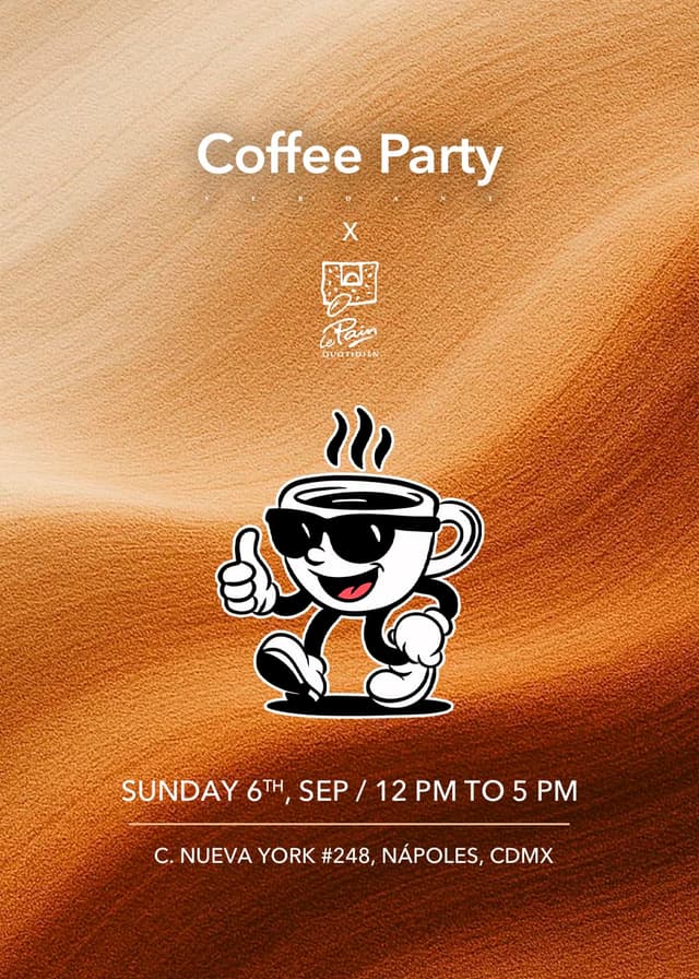 Coffee Party X Le Pain Quotidien Nápoles